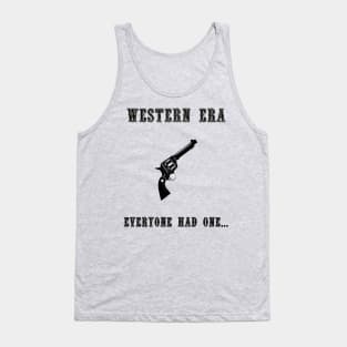 Western Slogan - Everyone Had One Tank Top
